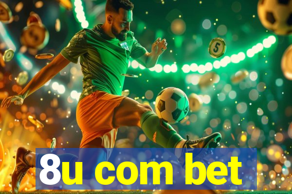 8u com bet